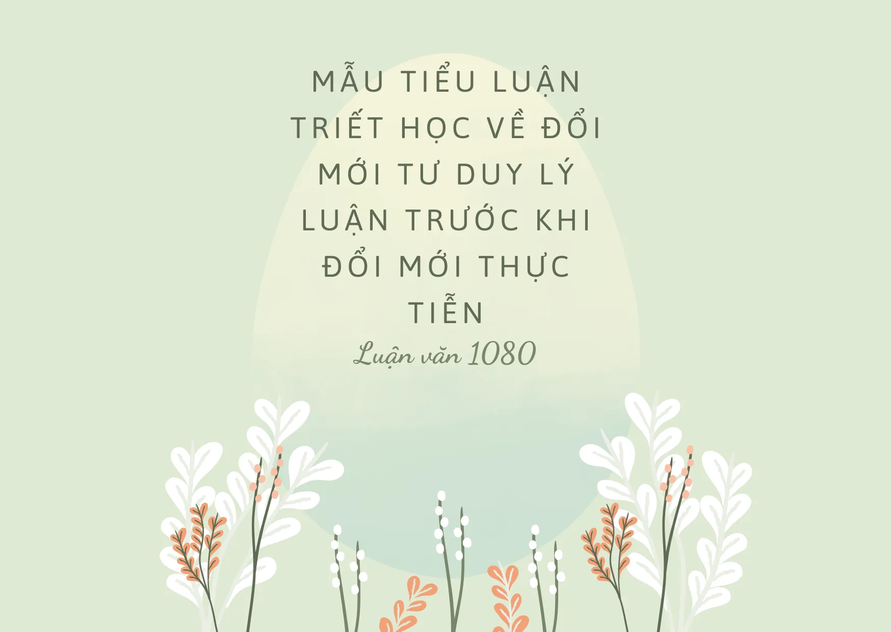 Mẫu tiểu luận triết học về đổi mới tư duy lý luận trước khi đổi mới thực tiễn