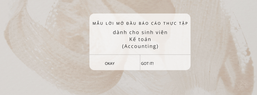Mẫu lời mở đầu báo cáo thực tập dành cho sinh viên ngành kế toán 
