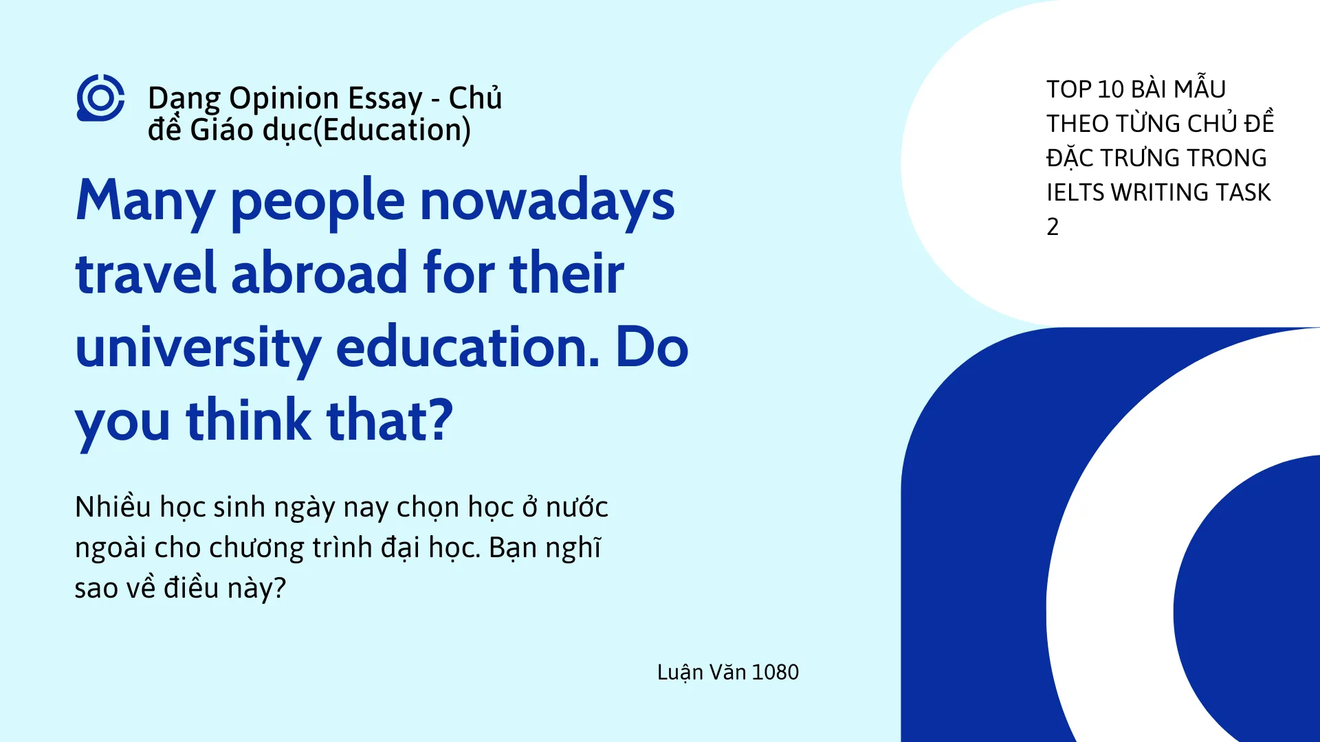 Bài mẫu Essay chủ đề giáo dục – Dạng Opinion