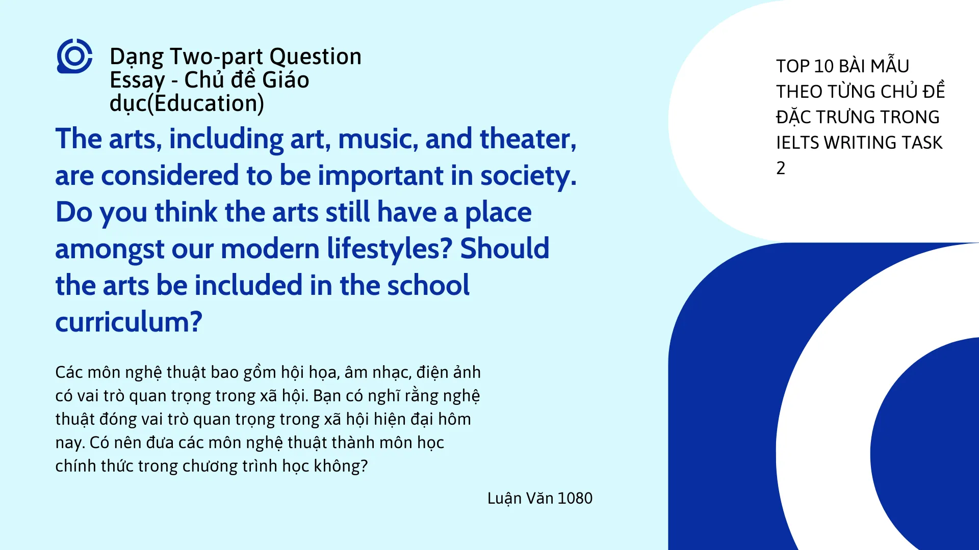 Bài mẫu Essay chủ đề giáo dục nghệ thuật – Dạng Two-part Question