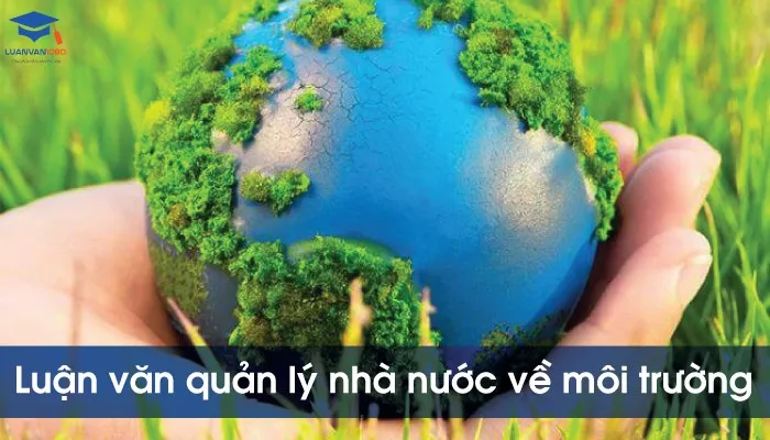 Mẫu luận văn thạc sĩ quản lý nhà nước về môi trường