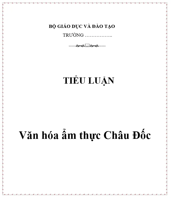 Tiểu luận văn hóa ẩm thực Châu Đốc
