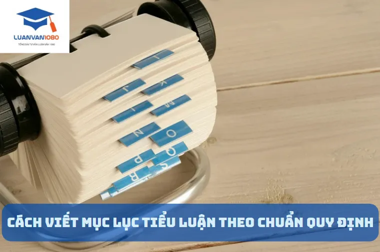 Cách làm mục lục tiểu luận chuẩn