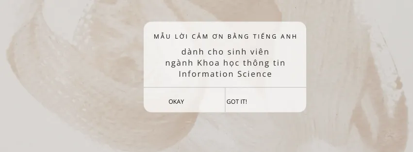ACKNOWLEDGEMENT – Mẫu lời cảm ơn bằng tiếng Anh về chủ đề Khoa học Thông tin (Information Science)
