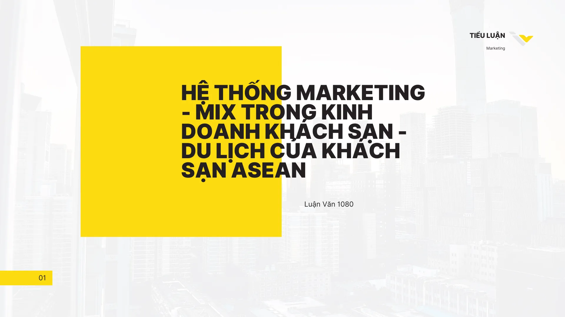 Tiểu luận: Hệ thống Marketing - Mix trong kinh doanh khách sạn - du lịch của Khách sạn ASEAN