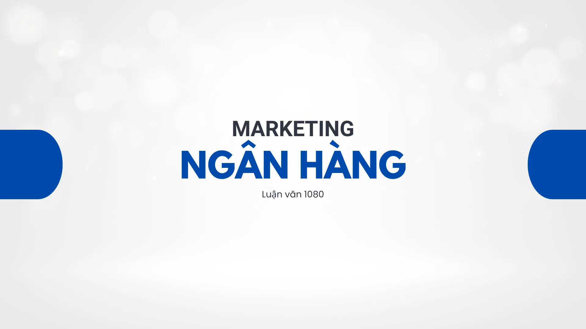 Tiểu luận: Marketing Ngân hàng