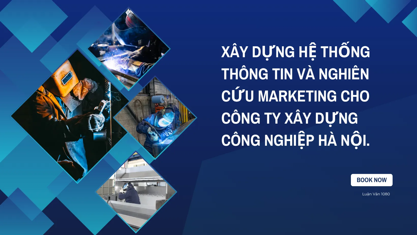 Tiểu luận: Xây dựng hệ thống thông tin và nghiên cứu Marketing cho Công ty Xây dựng Công nghiệp Hà Nội.