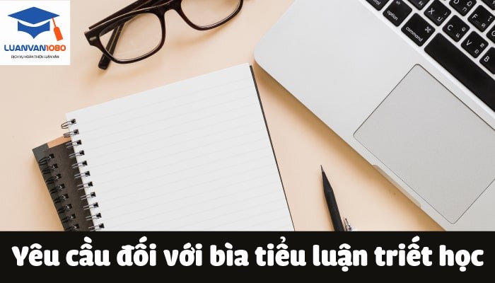 Yêu cầu đối với bìa tiểu luận triết học
