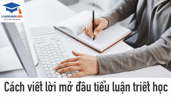 Cách viết tiểu luận triết học đúng chuẩn của Bộ Giáo Dục