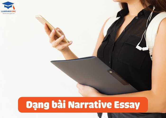 Dạng bài Narrative Essay