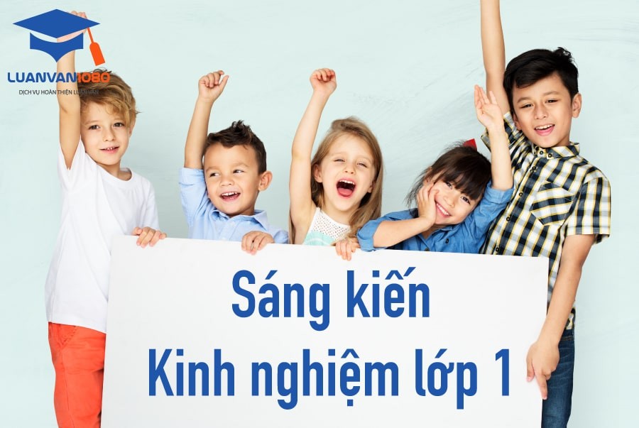 20 sáng kiến kinh nghiệm lớp 1 môn toán