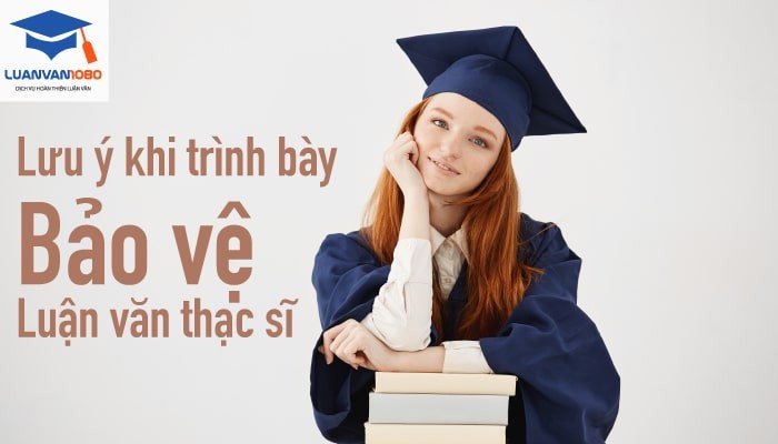 Chia sẻ kinh nghiệm bảo vệ luận văn thạc sĩ trước hội đồng