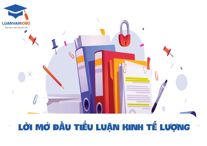 Lời mở đầu tiểu luận kinh tế lượng
