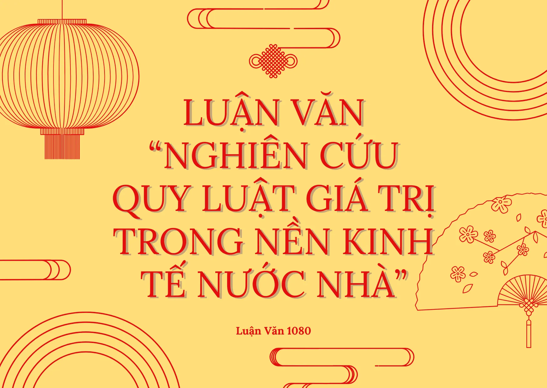 Luận văn “Nghiên cứu quy luật giá trị trong nền kinh tế nước nhà”