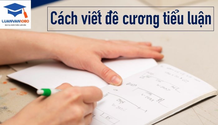 Cách làm đề cương tiểu luận