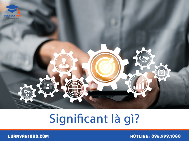 Significant là gì?