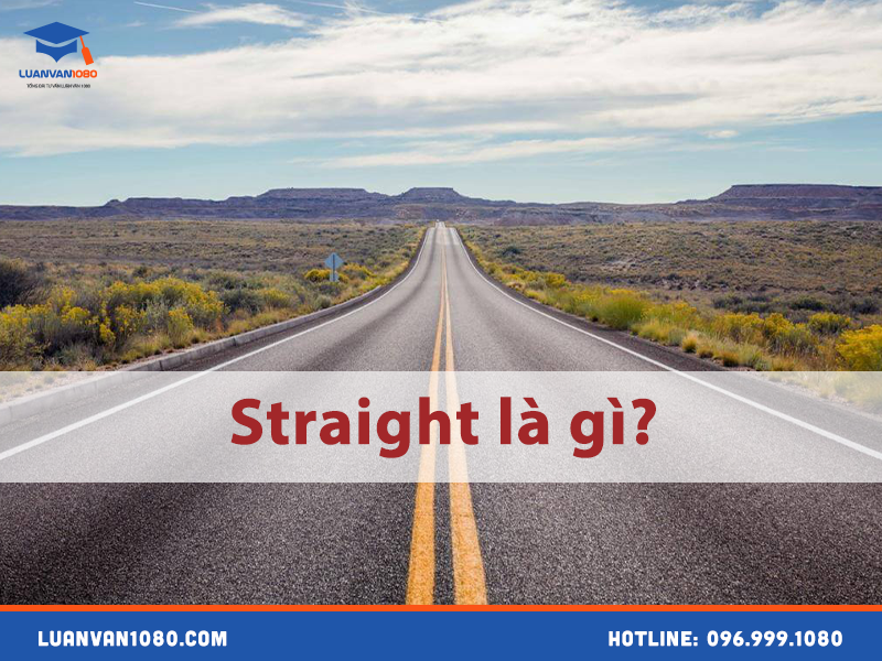 Straight là gì?