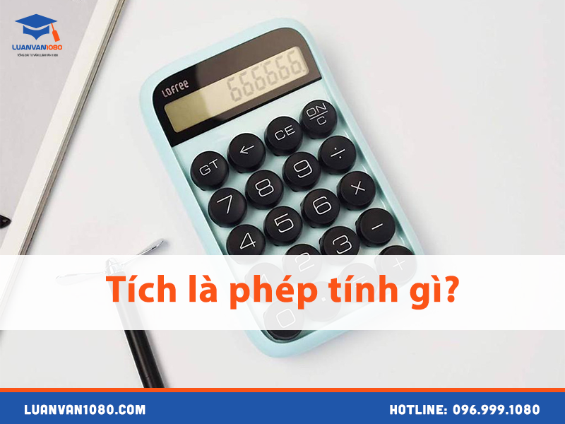 Tích là phép tính gì?