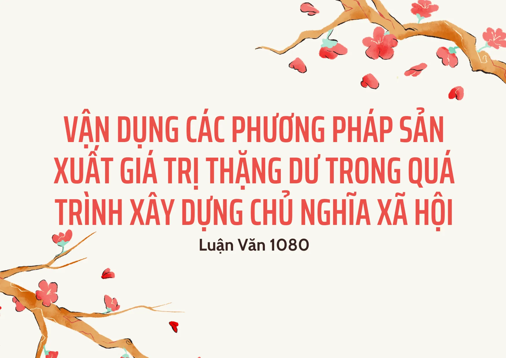 Vận dụng phương pháp sản xuất giá trị thặng dư trong XHCN Việt Nam