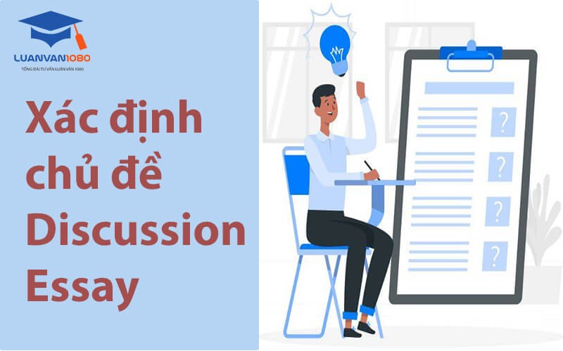 Xác định chủ đề Discussion essay