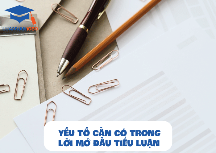 Yếu tố cần có trong lời mở đầu tiểu luận kinh tế vĩ mô