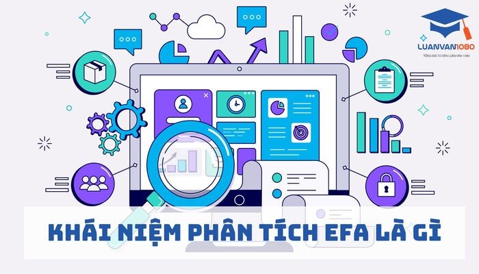 Khái niệm phân tích EFA là gì