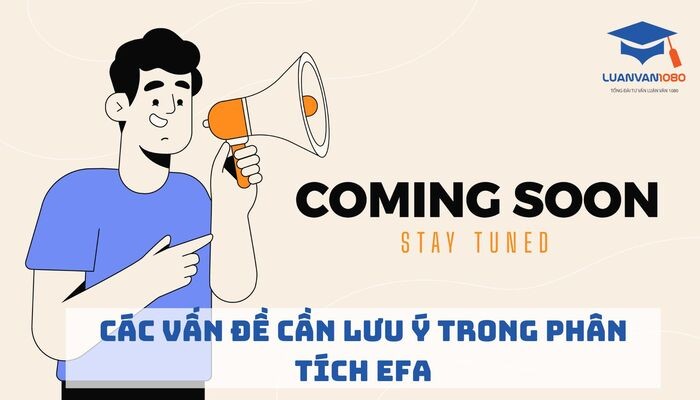 Các vấn đề cần lưu ý trong phân tích EFA