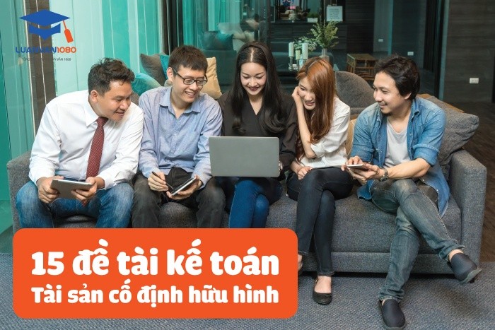 Đề tài kế toán tài sản cố định hữu hình Đề tài kế toán tài sản cố định hữu hình