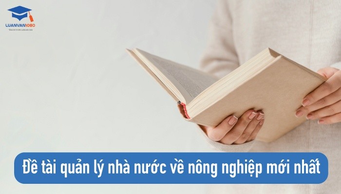 Đề tài quản lý nhà nước về nông nghiệp mới nhất