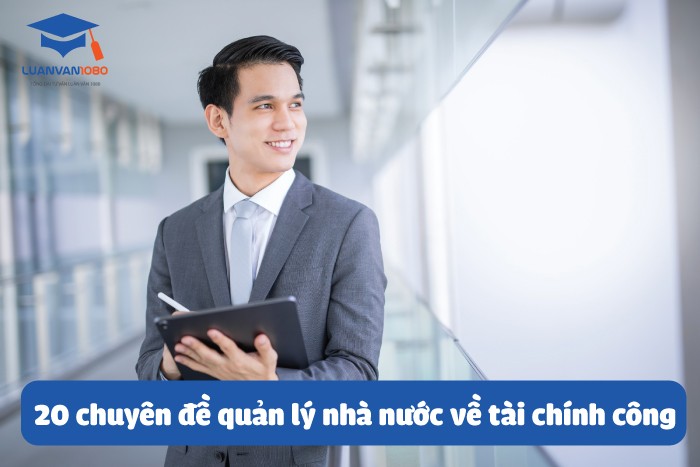 20 Chuyên đề quản lý nhà nước về tài chính công