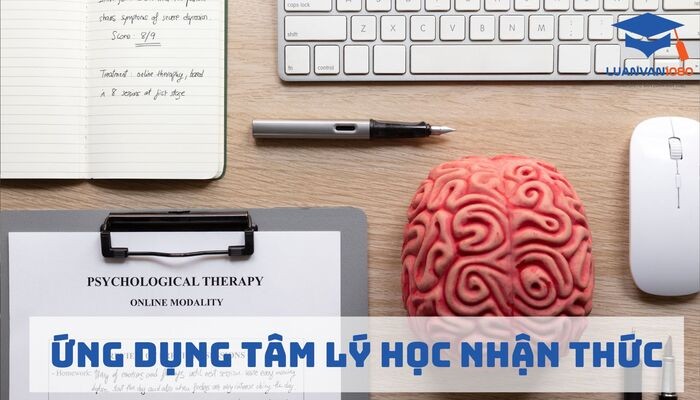 Ứng dụng tâm lý học nhận thức Ứng dụng tâm lý học nhận thức
