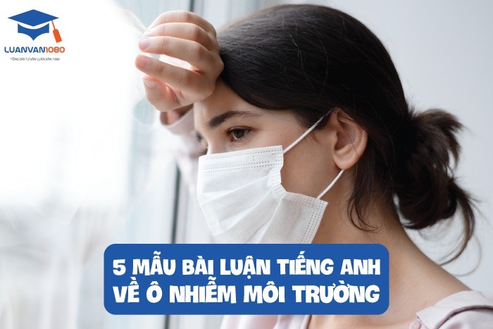 5 mẫu bài luận tiếng anh về ô nhiễm không khí