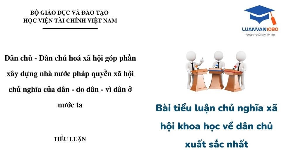 Bài tiểu luận chủ nghĩa xã hội khoa học về dân chủ xuất sắc nhất