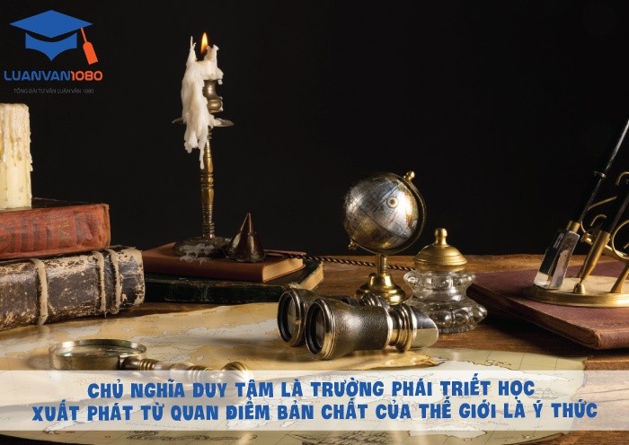 Chủ nghĩa duy tâm là trường phái triết học xuất phát từ quan điểm bản chất của thế giới là ý thức