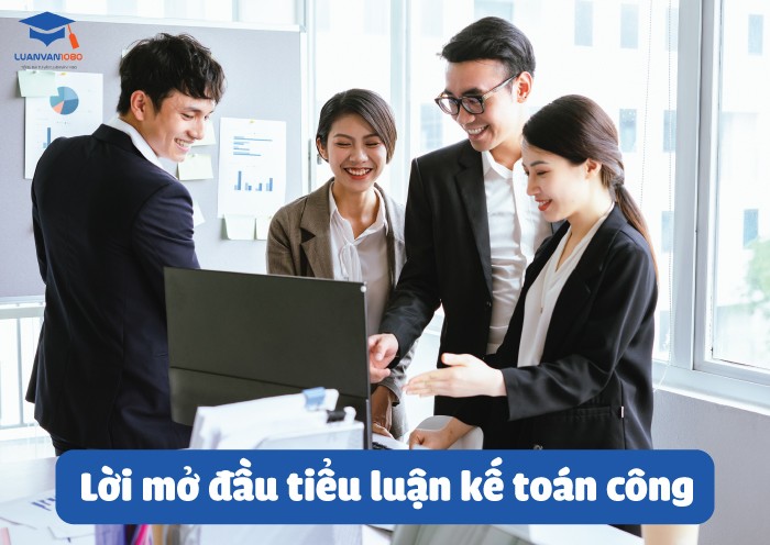 Lời mở đầu tiểu luận kế toán công