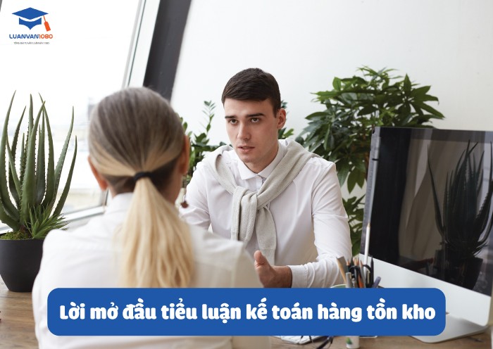Lời mở đầu tiểu luận kế toán hàng tồn kho