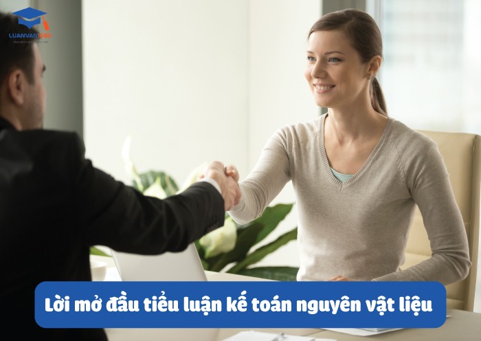 Lời mở đầu tiểu luận kế toán nguyên vật liệu