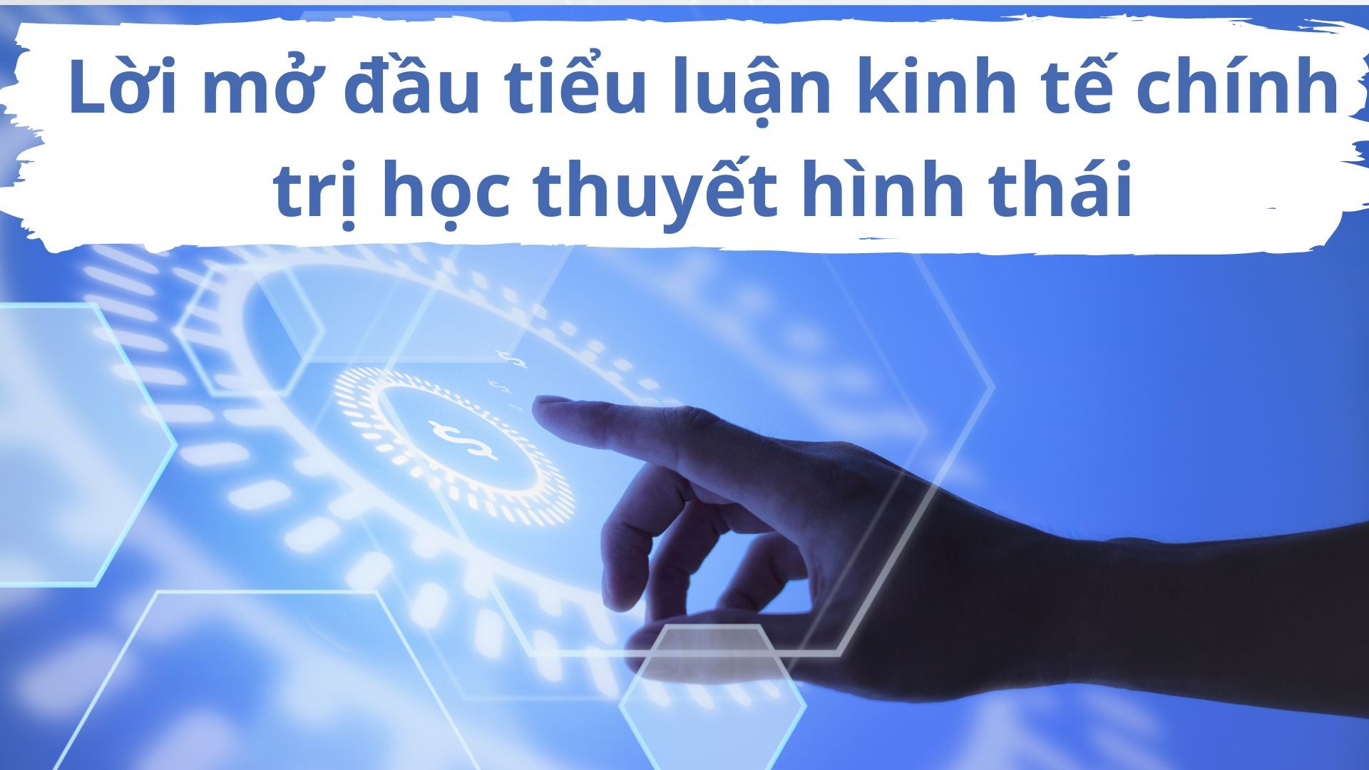 Lời mở đầu tiểu luận kinh tế chính trị học thuyết hình thái