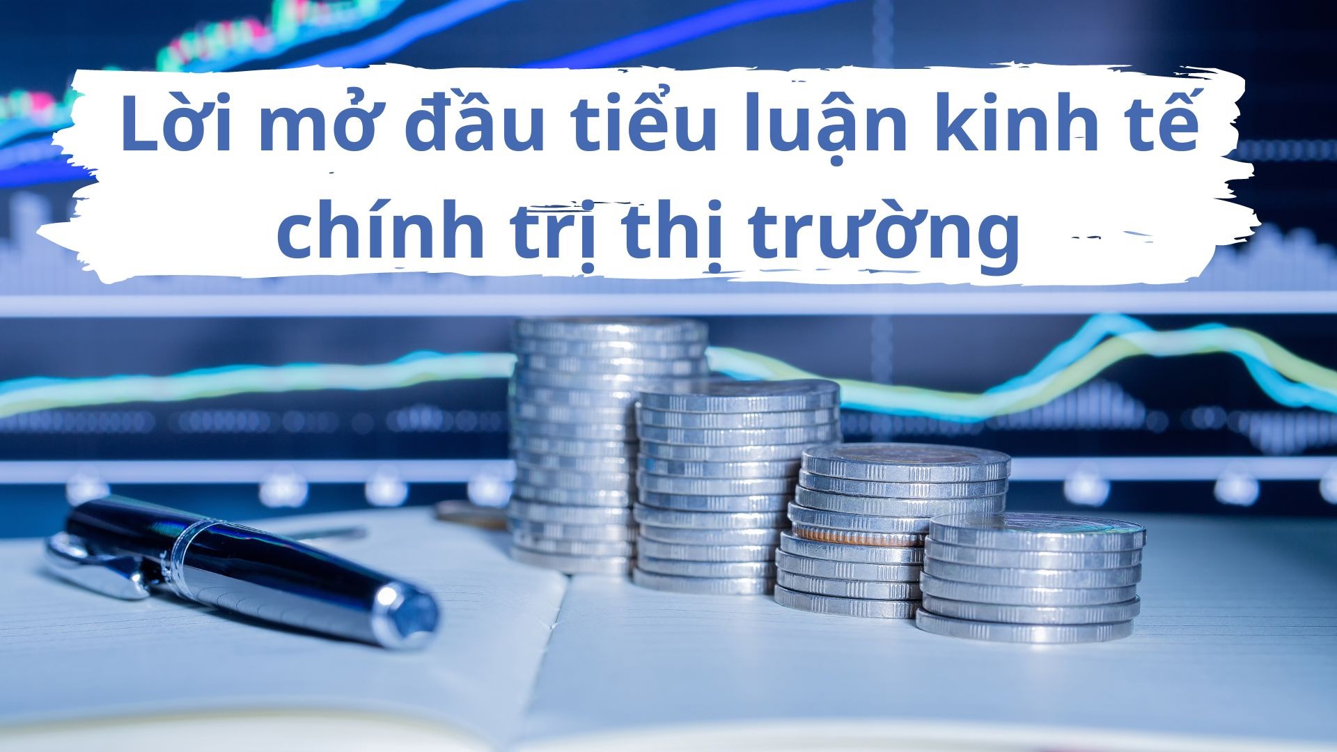 Lời cảm ơn tiểu luận kinh tế chính trị thị trường