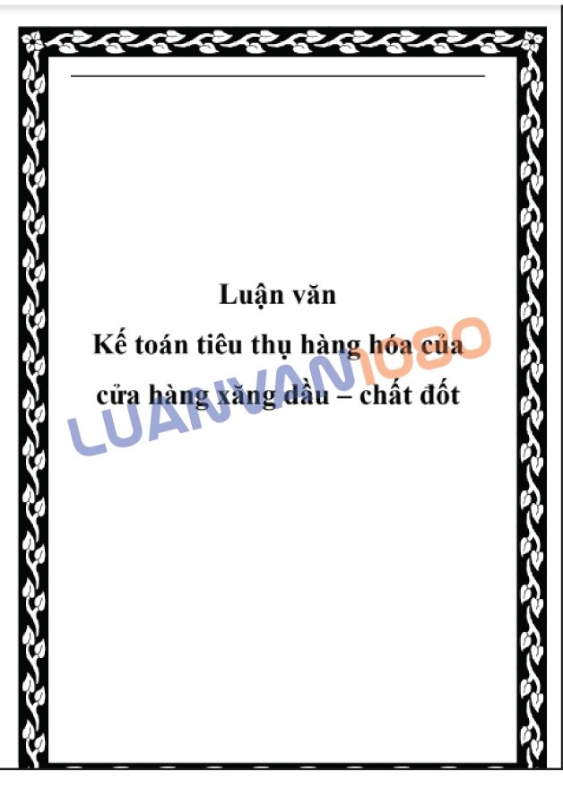 Luận văn kế toán hàng hóa tại cửa hàng xăng dầu
