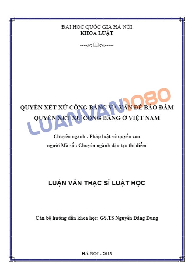 Luận văn thạc sĩ Luật hình sự về quyền xét xử công bằng Luận văn thạc sĩ Luật hình sự về quyền xét xử công bằng