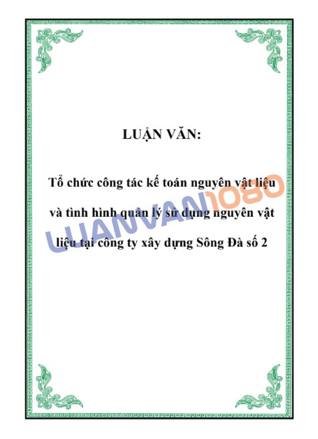 Luận văn kế toán nguyên vật liệu tại công ty xây dựng Sông Đà