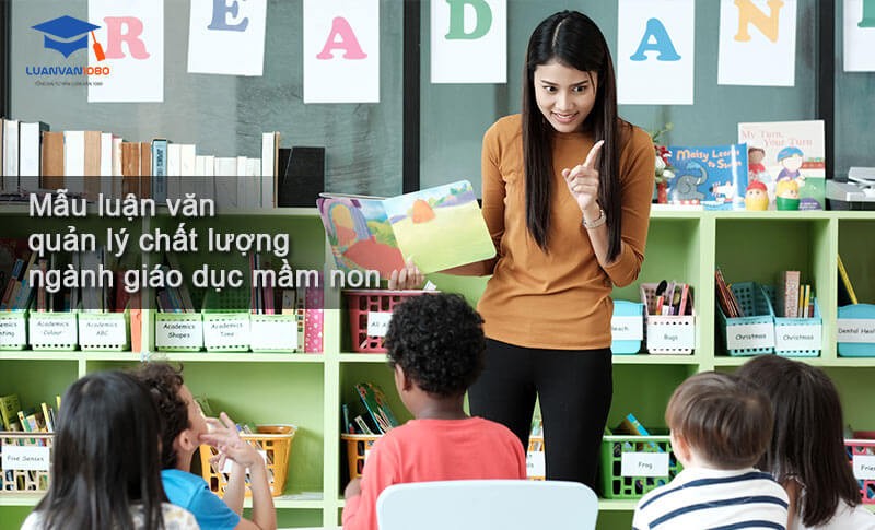 Mẫu luận văn thạc sĩ quản trị chất lượng ngành giáo dục mầm non