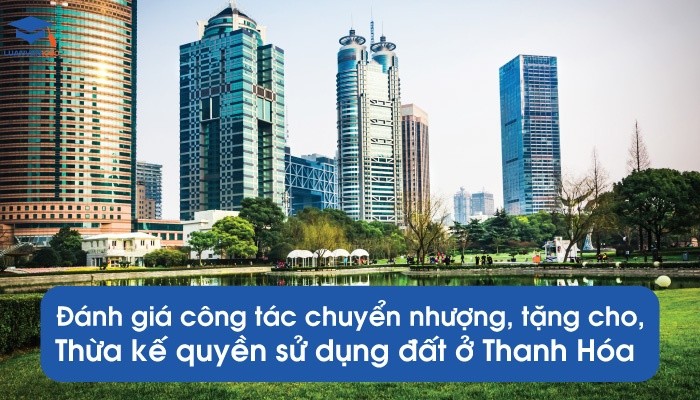 Luận văn thạc sĩ quản lý về đất đai tỉnh Thanh Hóa