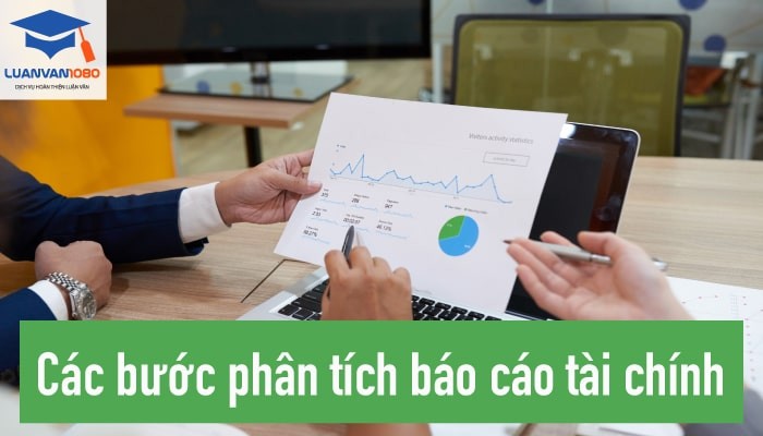Các bước phân tích báo cáo tài chính