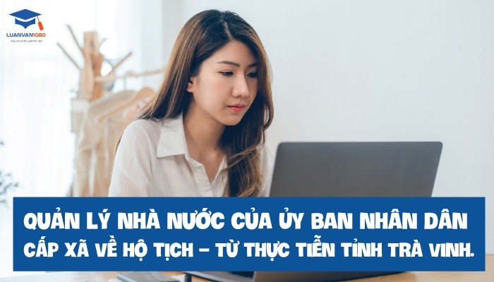 Quản lý nhà nước về hộ tịch tỉnh Trà Vinh