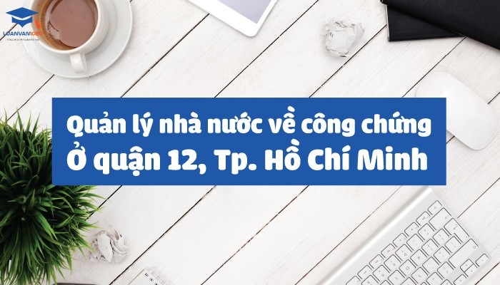 Quản lý nhà nước về công chứng ở thành phố Hồ Chí Minh