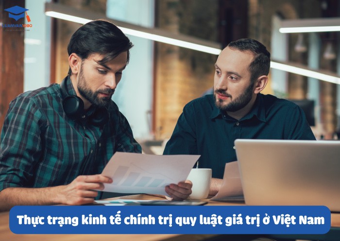 Thực trạng kinh tế chính trị quy luật giá trị ở Việt Nam