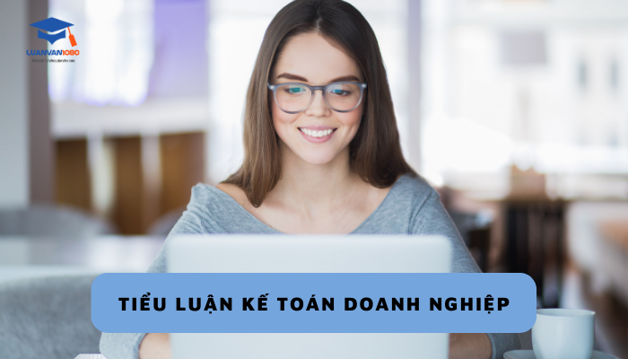  Tiểu luận kế toán doanh nghiệp