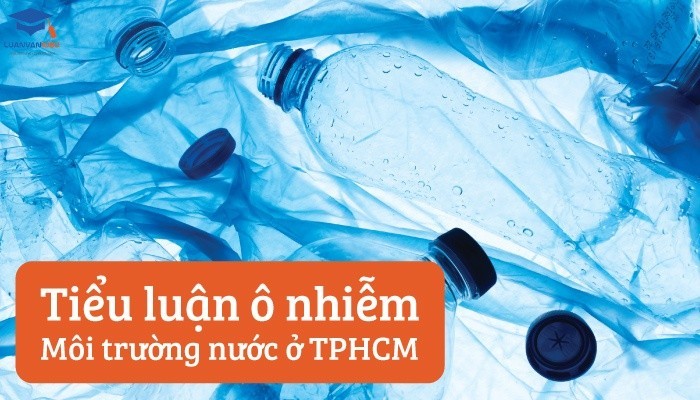 Tiểu luận ô nhiễm môi trường nước ở địa bàn TP.HCM